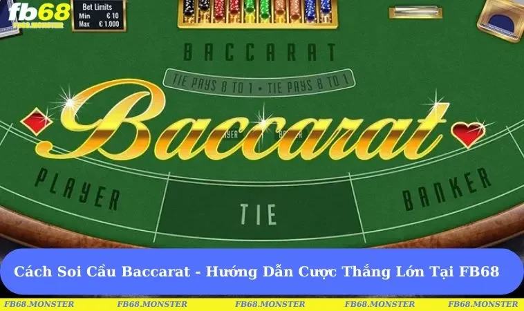 Cách soi cầu bacccarat