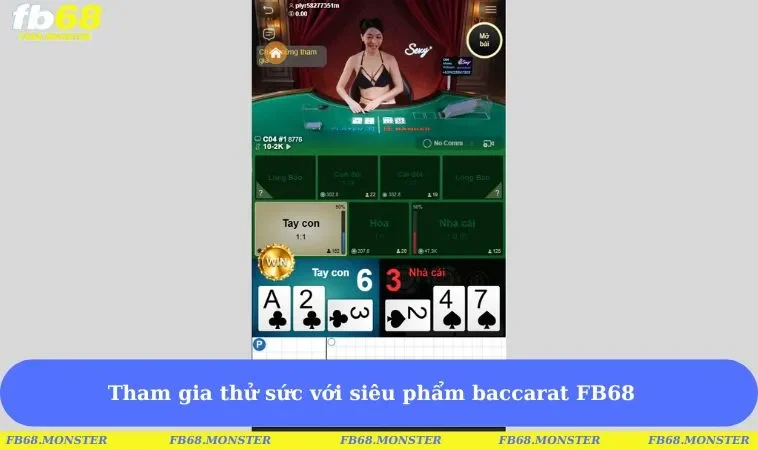 Tham gia thử sức với siêu phẩm baccarat FB68